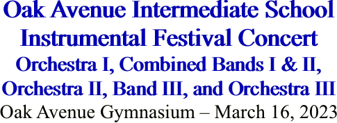 Oak Avenue Intermediate School Instrumental Festival