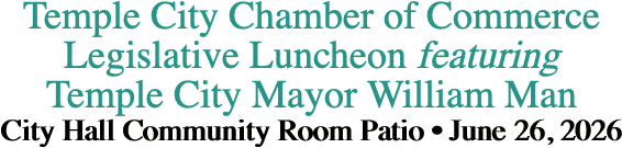 Temple City Chamber of Commerce Legislative