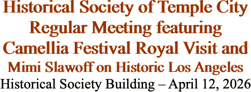 Historical Society of Temple City Regular