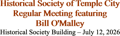 Historical Society of Temple City Regular